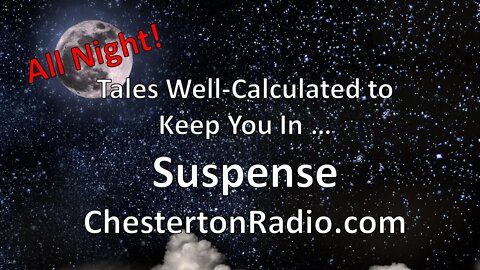 Tales Well-Calculated to Keep You In .. Suspense - All Night Long