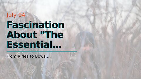 Fascination About "The Essential Hunting Gear Every Hunter Should Have"