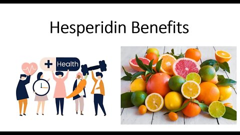 Hesperidin Supplementation - Benefits, Uses & Side Effects