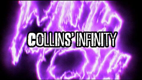 Collins ♾️ Infinity