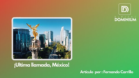 Última llamada México