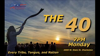 2024-01-15 The 40 - Day Of The LORD