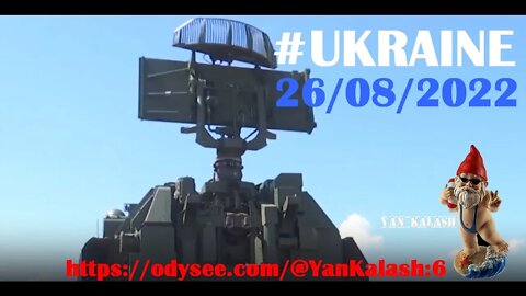 #Ukraine. Briefing du Ministère de la défense Russe . 26/08/2022 V.F