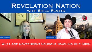 What are Government Schools Teaching Our Kids? Ep. 31 10-19-23