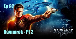 Star Trek Online - Ep 92: Ragnarok - Pt 2