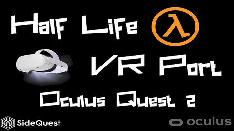 Unofficial Port of Valve's Half Life to VR (Lambda1VR) [Oculus Quest 2]