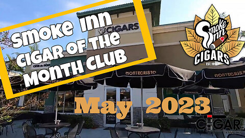 Smoke Inn Cigar of the Month Club May 2023 | Cigar prop