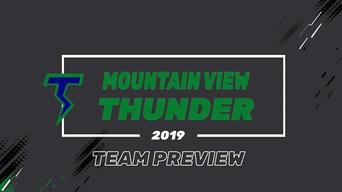 Mountain View Thunder Team Preview 2019