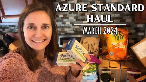 My MOST Exciting Azure Standard Haul! March 2024