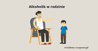 Alkoholik w rodzinie