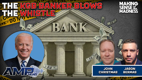 The KGB Banker Blows The Whistle With John Christmas | MSOM Ep. 848