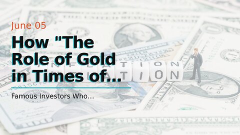 How "The Role of Gold in Times of Economic Uncertainty" can Save You Time, Stress, and Money.