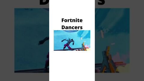 FORTNITE DANCERS #SHORTS