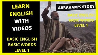 LEARN ENGLISH THROUGH STORY LEVEL 1 - Abraham's story.