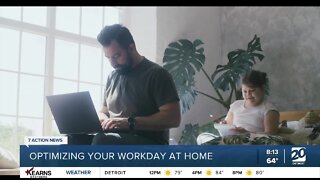 Best ways to optimize your work day at home