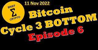 BITCOIN BOTTOM ? - Episode 6 - Bitcoin Price, Crypto Market, News, Cycles