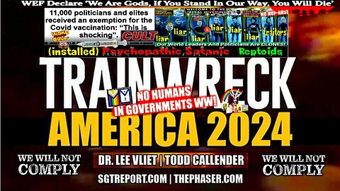 SGT REPORT - TRAINWRECK: AMERICA 2024 - Dr. Lee Vliet & Todd Callender (See Links in description)