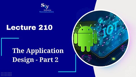 210. The Application Design - Part 2 | Skyhighes | Android Development