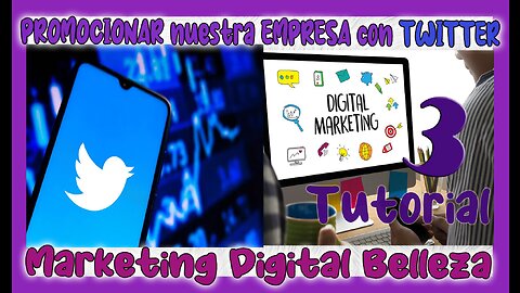 🆕 Como utilizar TWITTER para PROMOCIONAR nuestra EMPRESA ✅ Marketing Digital ✅ Tutorial 3