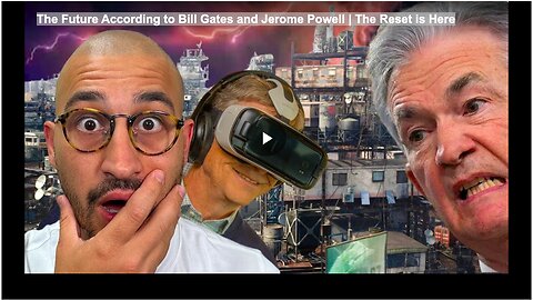 The Future According to Bill Gates and Jerome Powell | The Reset is Here