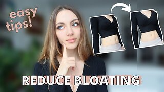 Tips To Reduce Stomach Bloating | How To Get Rid Of Bloating Fast and Lose Your Belly Bloat