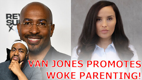 Van Jones KNOCKS UP Friend For Fun Then Tells Other People To Do It In The Name of Woke Co-Parenting