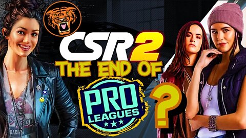 CSR2: THE END OF PRO LEAGUES???