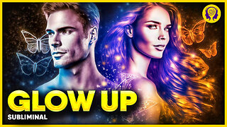 ★GLOW UP★ Ultimate Beauty, Mindset, Life Transformation! - SUBLIMINAL Visualization (Unisex) 🎧