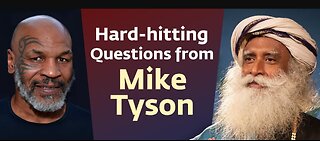Mike Tyson asks sadhguru some hard hitting questions