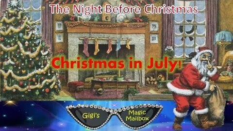 Read Aloud: The Night Before Christmas [Christmas in July!]