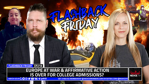 Europe At War & Affirmative Action Is Over For College Admissions? - FF Ep218