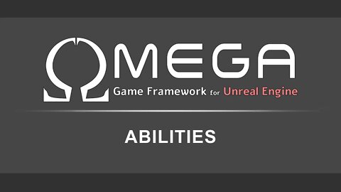 Blueprint Abilities - Omega Game Framework | Unreal Engine Tutorial