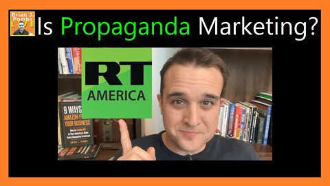 Is Propaganda Marketing? 📺 (RT America)