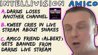 Intellivision Amico Crybaby Darius Truxton Loses His Main Channel LOL! - 5lotham