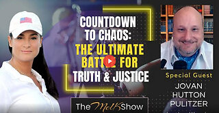 Mel K & Jovan Hutton Pulitzer | Countdown to Chaos: The Ultimate Battle for Truth & Justice | 6-13