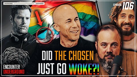 REACTION to The Chosen & the Pride Flag - Encounter Underground #106