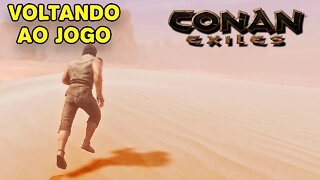 Recomeçando no Exilio em um Servidor Aberto - Conan Exiles 2021