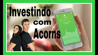 COMO ABRIR CONTA DE INVESTIMENTO NO ACORNS. SEJA UM INVESTIDOR OFICIAL NA AMÉRICA HOJE. LINK ABAIXO