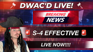 SPECIAL BROADCAST: S-4 EFFECTIVE!! GOD IS GOOD!!!