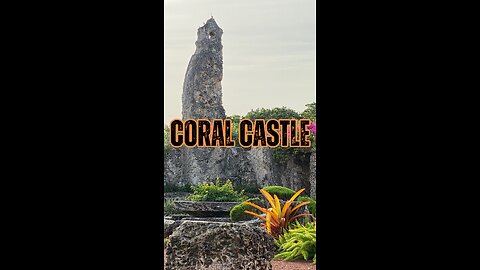 Unlocking the Secrets of Coral Castle