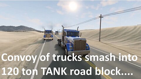 Convoy of trucks smash into 120 ton tank road block