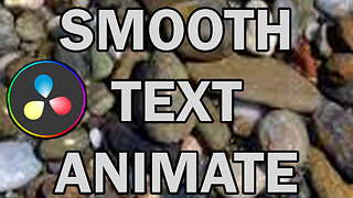 How To Create Smooth Text Animation In Davinci Resolve