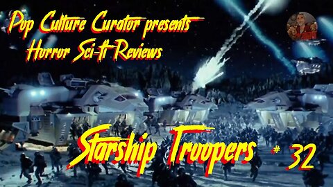 Pop Culture Curator's Horror Sci-fi Reviews. "Starship Troopers" (1997). Live panel review