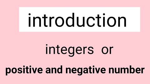 introduction integers or positive and negative number in hindi or english/ 6th class