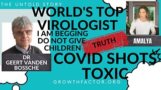 WORLD'S TOP VIROLOGIST BEGGING YOU "DO NOT COVID VACCINATE YOUR CHILDREN!" DR GEERT VANDEN BOSSCHE