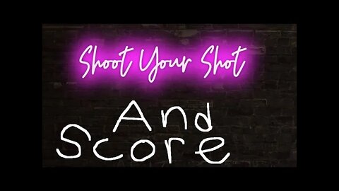 Shoot Your Shot and Score/ The Conversation Relations and Relationship Show