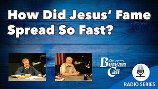 How Did Jesus' Fame Spread So Fast?
