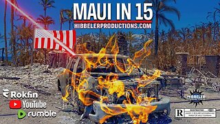 📛 Maui in 15 (2023) 🔥▪️ Maui Massacre & Land Grab ▪️ Hibbeler ▪️ Full Documentary 👀