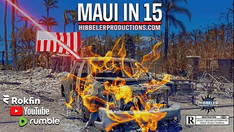 📛 Maui in 15 (2023) 🔥▪️ DEWs Maui Massacre & Land Grab▪️ Hibbeler 👀