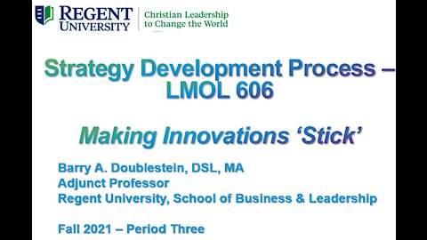 LMOL 606 - Period Three - Presentation - Making Innovations Sticky